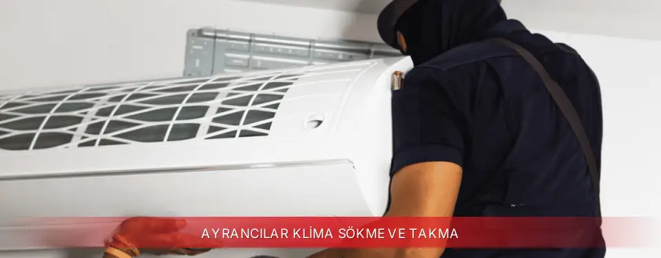 Ayrancılar İlçemi Finlux Klima Sökme ve Takma